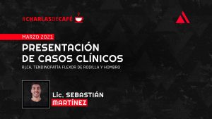 Presentación de Casos Clínicos - RLCA, Tendinopatía Flexor de Rodilla y Hombro