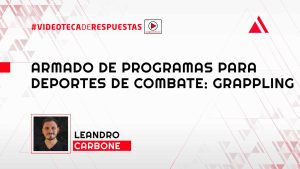 Armado de Programas para Deportes de Combate: Grappling