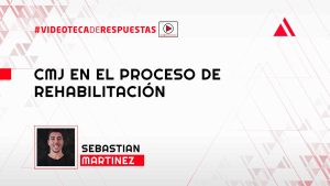 CMJ en el Proceso de Rehabilitación