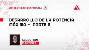 Desarrollo de la Potencia Máxima - Parte 2