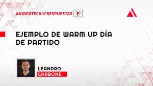 Ejemplo de Warm Up Día De Partido