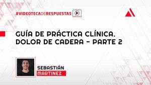Guía de Práctica Clínica. Dolor de Cadera - Parte 2