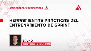 Herramientas Prácticas del Entrenamiento de Sprint