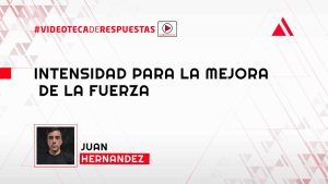 Intensidad Para la Mejora de la Fuerza