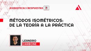 Métodos Isométricos: de la Teoría A la Práctica