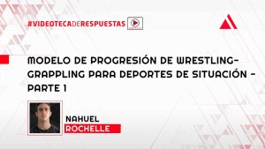 Modelo de Progresión de Wrestling/Grappling para Deportes de Situación - Parte 1