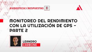 Monitoreo del Rendimiento con la Utilización de GPS - Parte 2