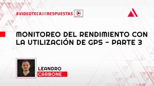 Monitoreo del Rendimiento con la Utilización de GPS - Parte 3