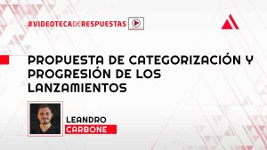 Propuesta de Categorización y Progresión de los Lanzamientos