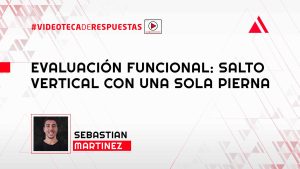 Evaluación Funcional: Salto Vertical con una Sola Pierna