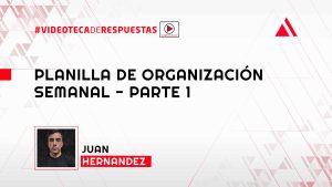 Planilla de Organización Semanal - Parte 1