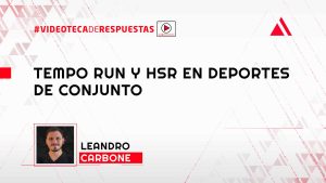 Tempo Run y ​​​​HSR en Deportes de Conjunto
