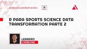 R para Sports Science Data Transformation Parte 2