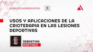 Usos y aplicaciones de la Crioterapia en las lesiones deportivas